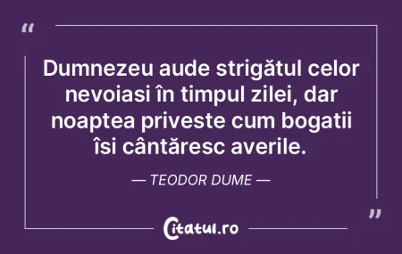Dumnezeu aude strigătul celor nevoiași... Dumnezeu aude strigătul celor nevoiași...