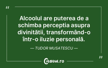 Alcoolul are puterea de a schimba percep... Alcoolul are puterea de a schimba percep...