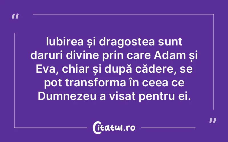 Citat Autor necunoscut - citate crestine