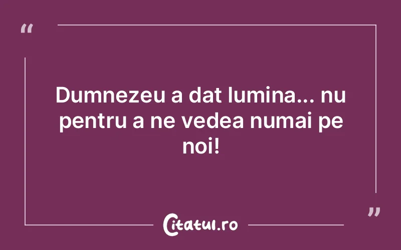 Citat Autor necunoscut - citate crestine