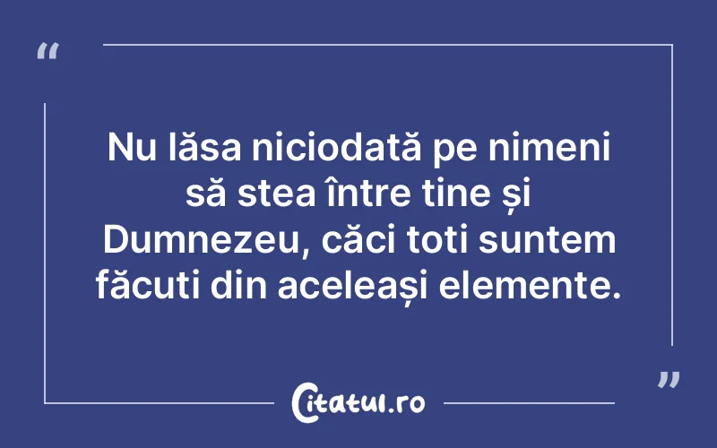 Citat Autor necunoscut - citate crestine