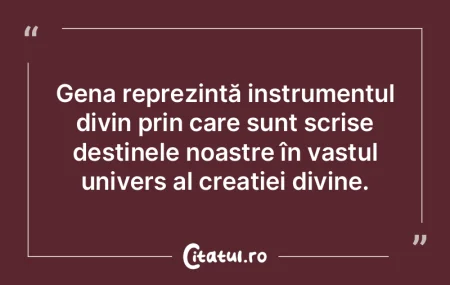 Gena reprezintă instrumentul divin prin...