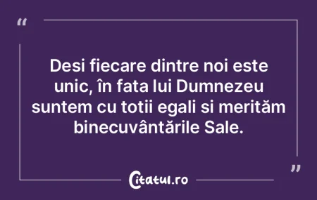 Deși fiecare dintre noi este unic, în ...