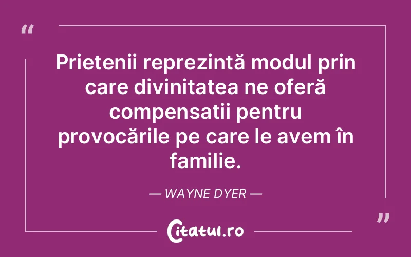 Citat Wayne Dyer - citate crestine