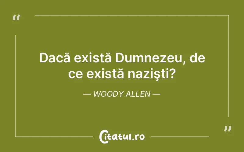 Citat Woody Allen - citate crestine