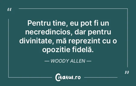 Pentru tine, eu pot fi un necredincios, ... Pentru tine, eu pot fi un necredincios, ...