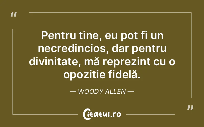 Citat Woody Allen - citate crestine