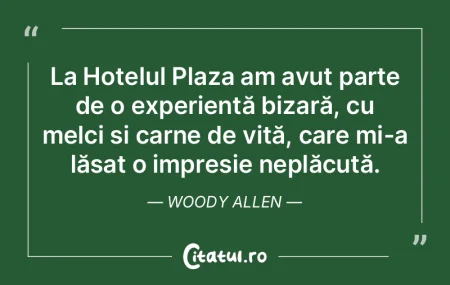 La Hotelul Plaza am avut parte de o expe... La Hotelul Plaza am avut parte de o expe...