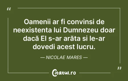 Oamenii ar fi convinși de neexistența ...