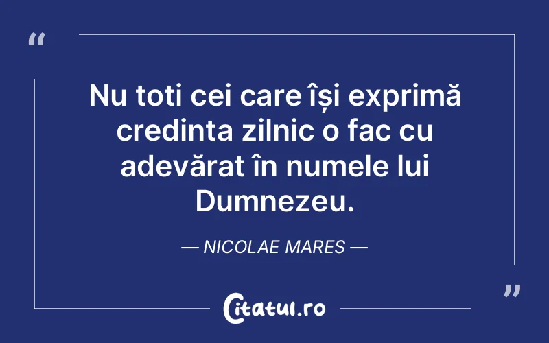 Citat Nicolae Mares - citate crestine
