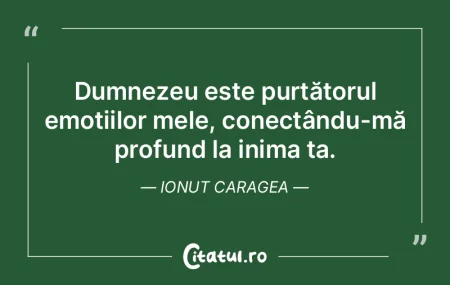 Dumnezeu este purtătorul emoțiilor mel... Dumnezeu este purtătorul emoțiilor mel...