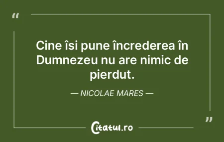 Cine își pune încrederea în Dumnezeu... Cine își pune încrederea în Dumnezeu...