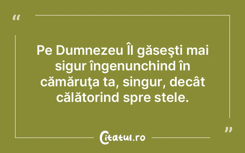 Citat Autor necunoscut - citate crestine