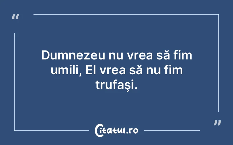 Citat Autor necunoscut - citate crestine