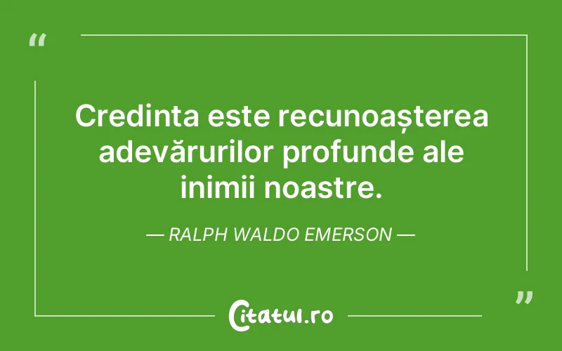 Citat Ralph Waldo Emerson - citate crestine