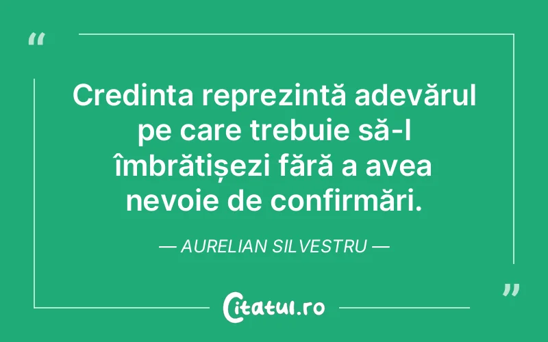Citat Aurelian Silvestru - citate crestine