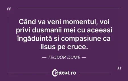 Când va veni momentul, voi privi dușma... Când va veni momentul, voi privi dușma...