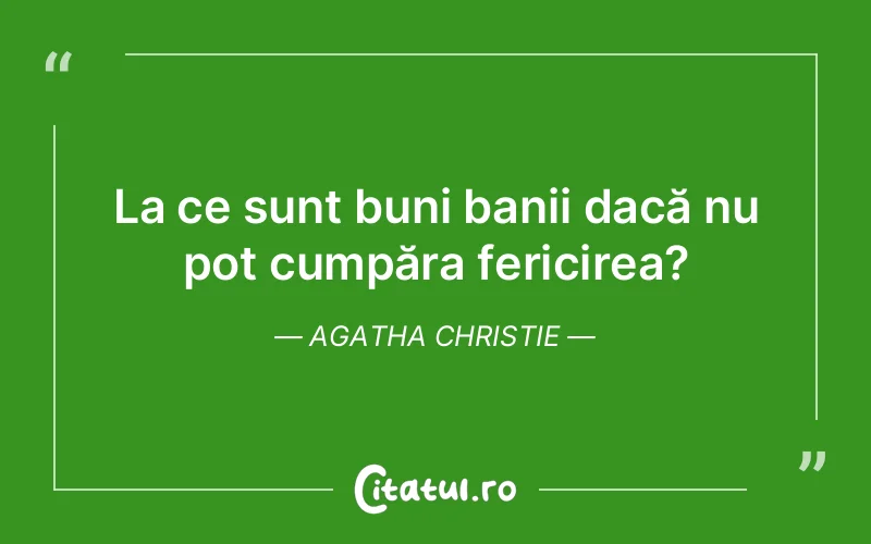 Citat Agatha Christie - citate crestine