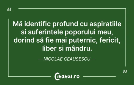 Mă identific profund cu aspirațiile ș... Mă identific profund cu aspirațiile ș...