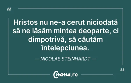 Hristos nu ne-a cerut niciodată să ne ... Hristos nu ne-a cerut niciodată să ne ...