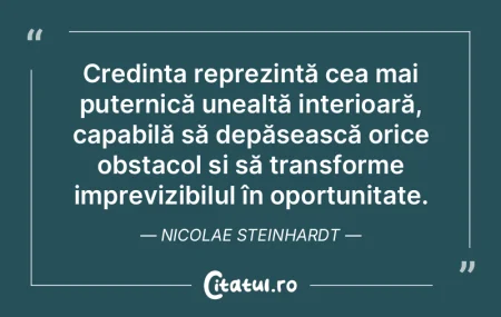 Credința reprezintă cea mai puternică... Credința reprezintă cea mai puternică...