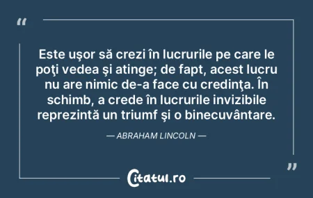 Este uşor să crezi în lucrurile pe ca... Este uşor să crezi în lucrurile pe ca...