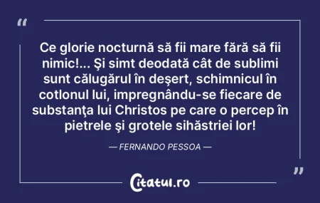 Ce glorie nocturnă să fii mare fără ... Ce glorie nocturnă să fii mare fără ...