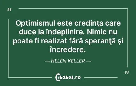 Optimismul este credinÅ£a care duce la Ã... Optimismul este credinÅ£a care duce la Ã...