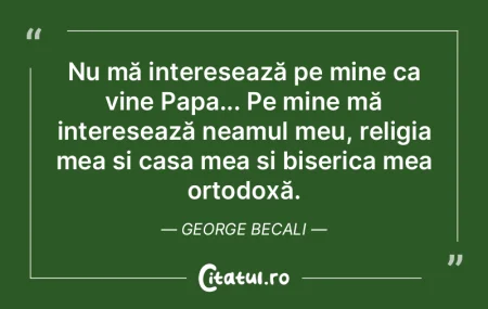 Nu mă interesează pe mine ca vine Papa... Nu mă interesează pe mine ca vine Papa...