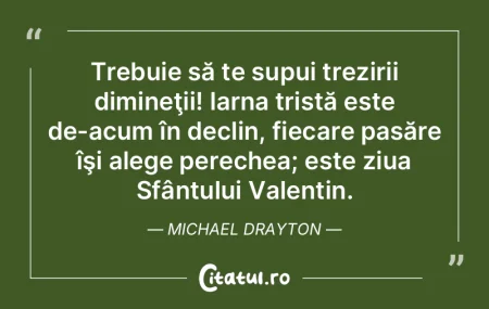 Trebuie să te supui trezirii dimineţii...