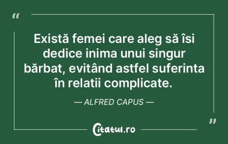 Există femei care aleg să își dedice... Există femei care aleg să își dedice...