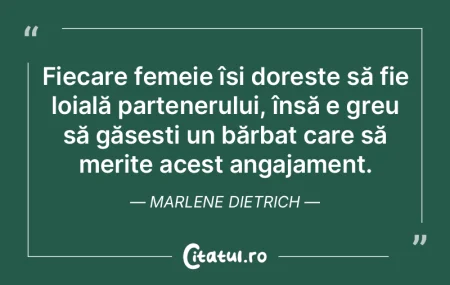 Fiecare femeie își dorește să fie lo... Fiecare femeie își dorește să fie lo...