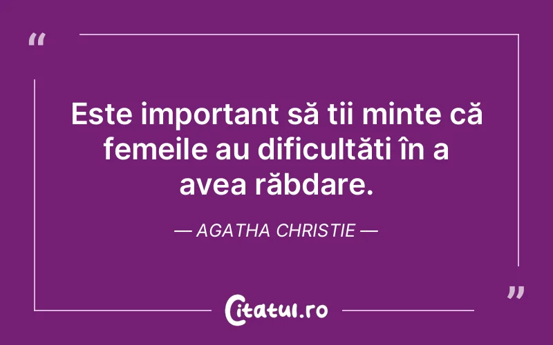 Citat Agatha Christie - citate crestine