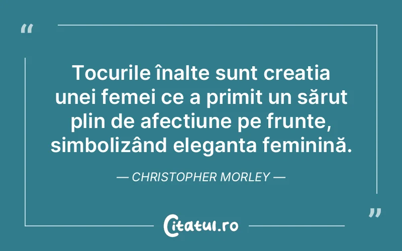 Citat Christopher Morley - citate crestine
