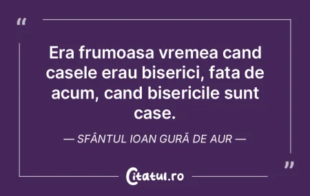 Era frumoasa vremea cand casele erau bis... Era frumoasa vremea cand casele erau bis...