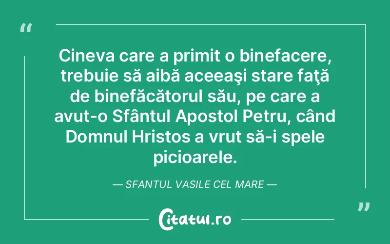 Citat Sfantul - citate crestine