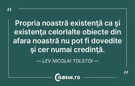 Propria noastră existenţă ca şi exis... Propria noastră existenţă ca şi exis...