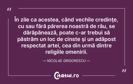 În zile ca acestea, când vechile credi... În zile ca acestea, când vechile credi...