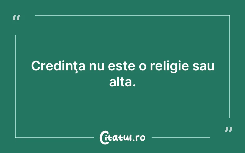 Citat Autor necunoscut - citate crestine