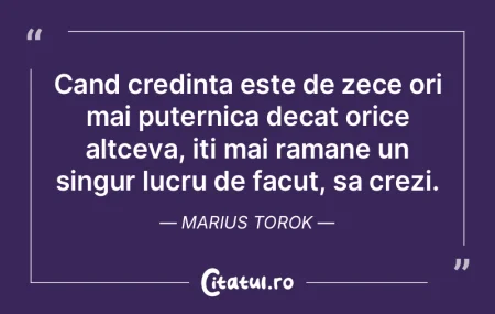 Cand credinta este de zece ori mai puter...