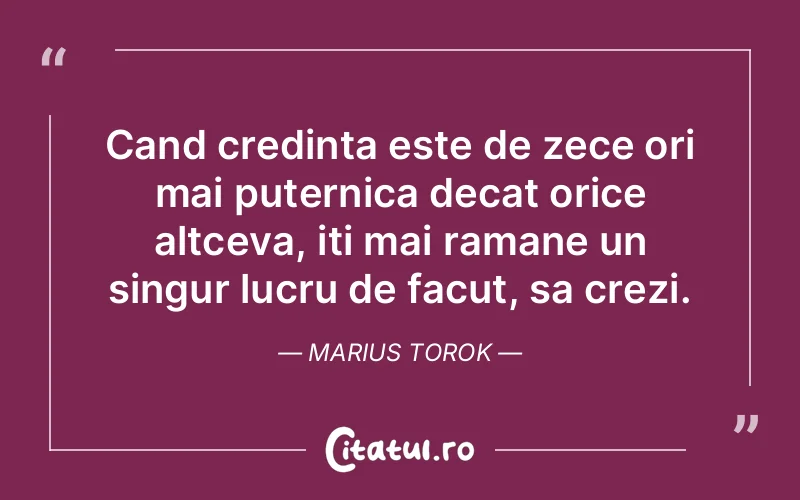 Citat Marius Torok - citate crestine