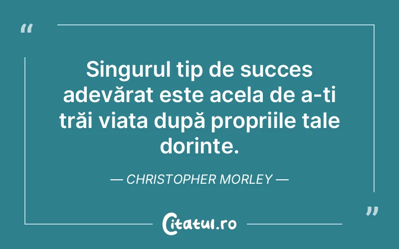 Citat Christopher Morley - citate crestine