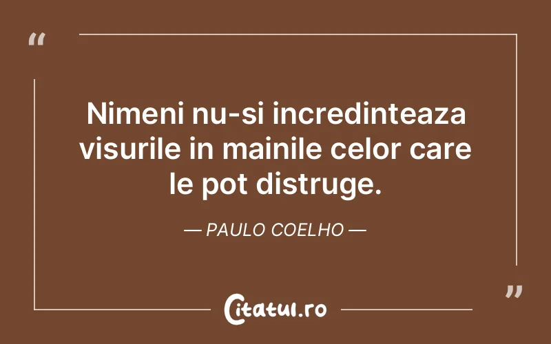 Citat Paulo Coelho - citate crestine
