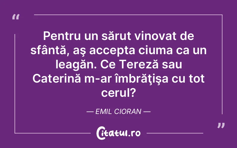Citat Emil Cioran - citate crestine