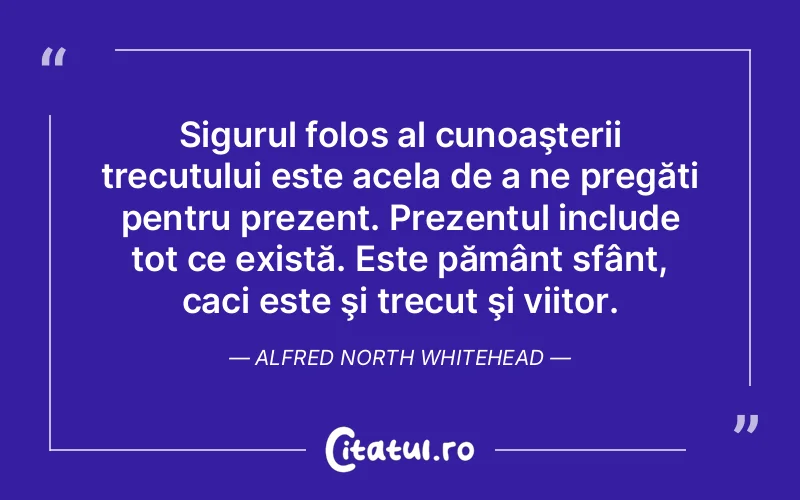 Citat Alfred North Whitehead - citate crestine