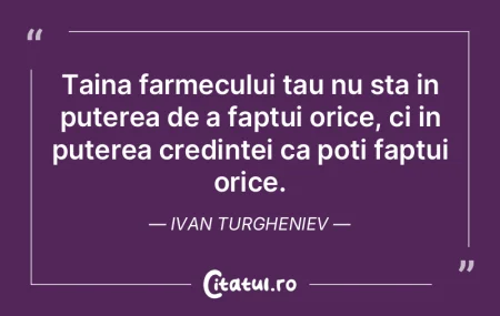 Taina farmecului tau nu sta in puterea d... Taina farmecului tau nu sta in puterea d...
