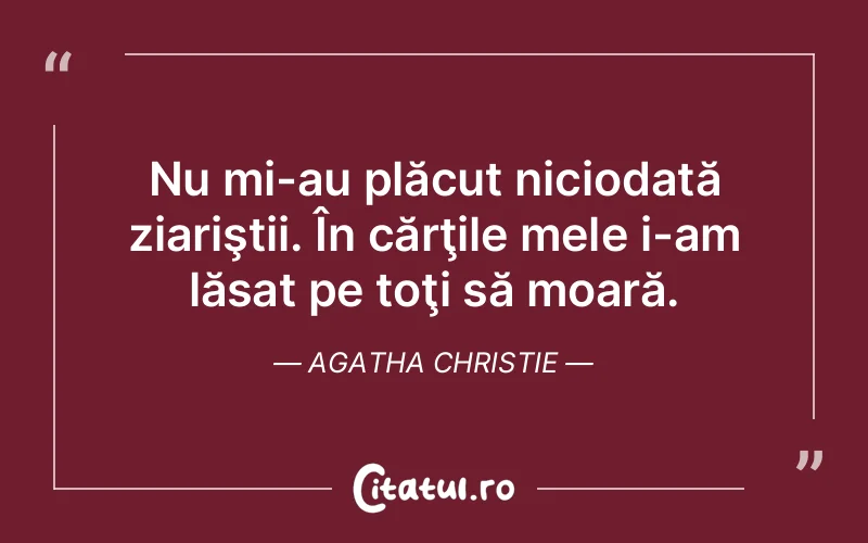 Citat Agatha Christie - citate crestine