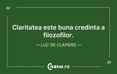 Claritatea este buna credinta a filozofi... Claritatea este buna credinta a filozofi...