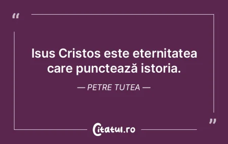 Isus Cristos este eternitatea care punct... Isus Cristos este eternitatea care punct...