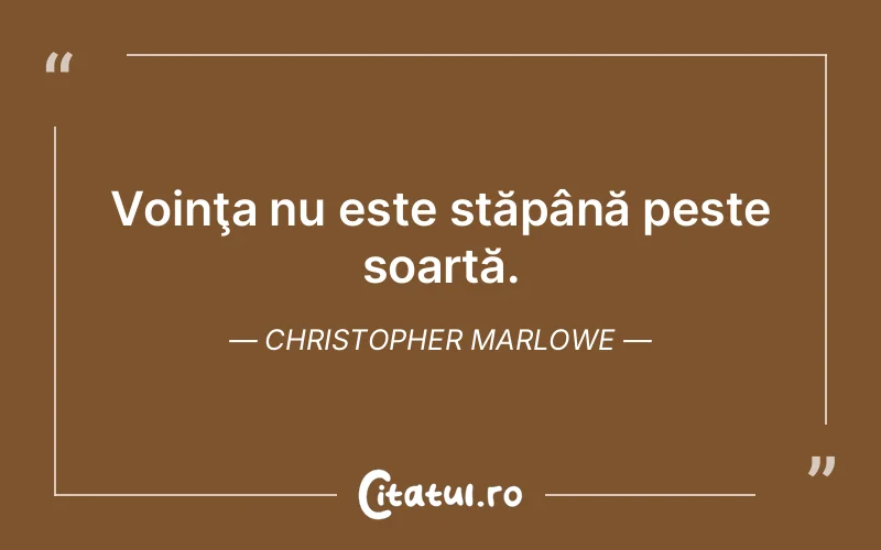 Citat Christopher Marlowe - citate crestine